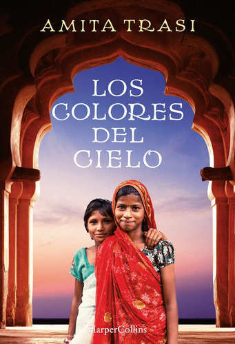 Los Colores Del Cielo, De Trasi, Amita. Editorial Harper Bolsillo, Tapa Blanda En Español