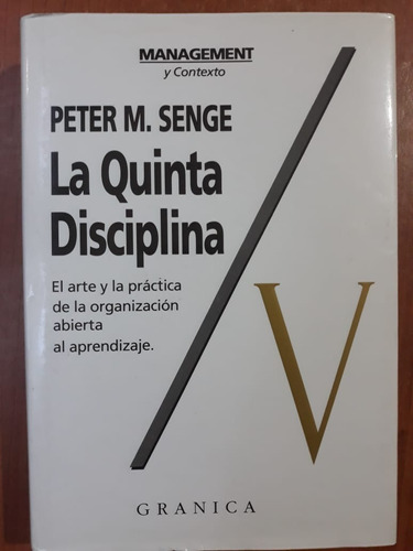 La Quinta Disciplina Peter Senge Tapa Dura Granica 