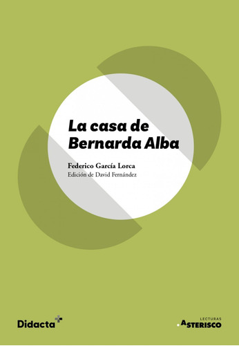 Libro: La Casa De Bernarda Alba (texto Original). García Lor