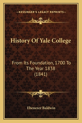 Libro History Of Yale College: From Its Foundation, 1700 ...