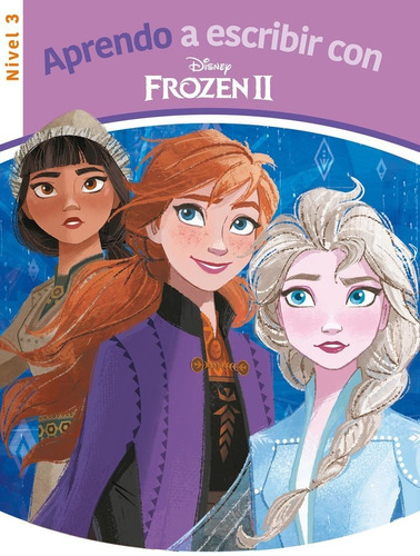 Libro Aprendo A Escribir Con Frozen 2 - Nivel 3