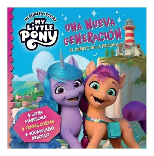 My Little Pony Una Nueva Generacion, Libro Infantil, Hasbro
