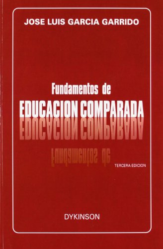 Libro Fundamentos De Educación Comparada De José Luis García