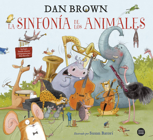 Libro La Sinfonía De Los Animales, De Brown, Dan. Planeta