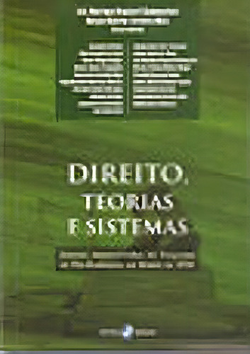 Direito, Teorias E Sistemas: Estudos Desenvolvidos No Programa De Pos-graduaçao Em Direito Da Ufsc, De -. Editorial Insular, Capa Mole, Edição 2017-04-12 00:00:00 Em Português