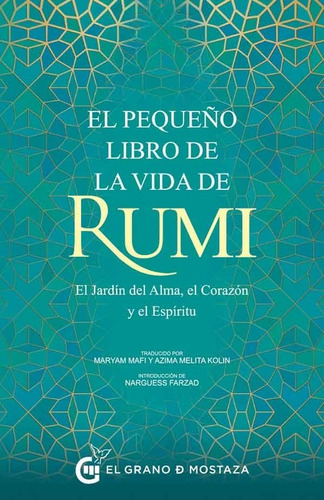 El Pequeño Libro De La Vida De Rumi-  Mowlana Jalai Ad. 