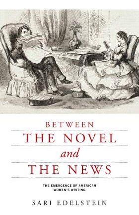 Libro Between The Novel And The News: The Emergence Of Am...