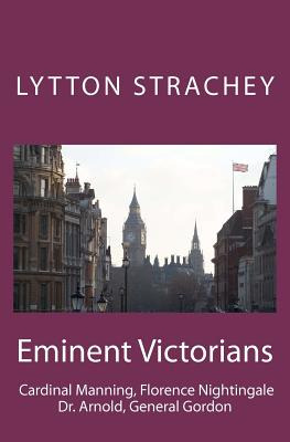 Libro Eminent Victorians: Cardinal Manning, Florence Nigh...