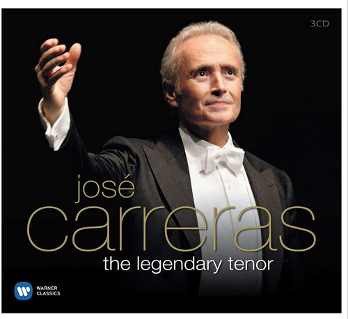 Jose Carreras The Legendary Tenor 3 Cd Importado