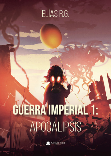 Guerra Imperial 1: Apocalipsis