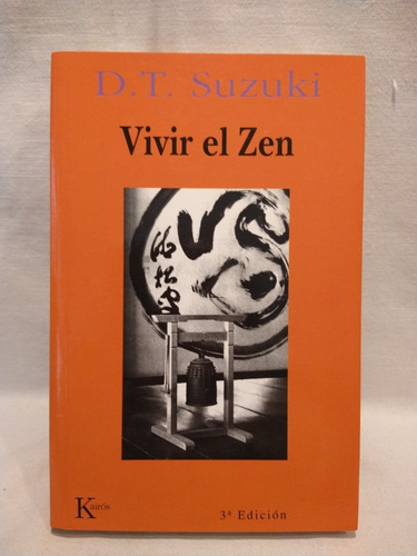 Vivir El Zen D. T. Suzuki Kairós B