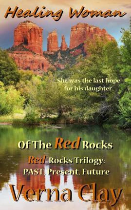 Libro Healing Woman Of The Red Rocks - Verna Clay