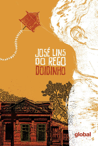 Doidinho, de Lins do Rego, José. Série José Lins do Rego Editora Grupo Editorial Global, capa mole em português, 2020