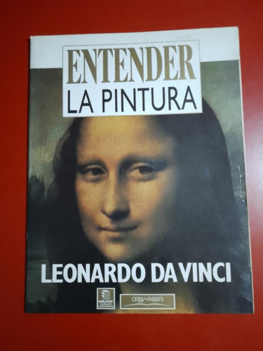 Entender La Pintura Leonardo Da Vinci