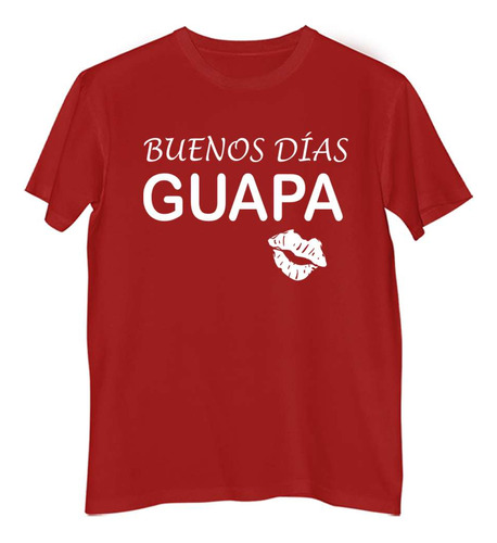 Remera Niño Color  Buenos Dias Guapa Besos