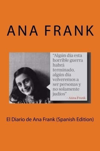 El Diario De Ana Frank (spanish Edition)