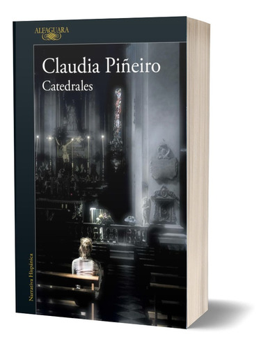Catedrales - Claudia Piñeiro - Alfaguara