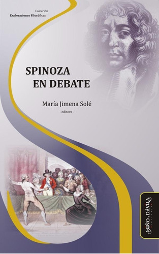 Spinoza En Debate, De María Jimenasole