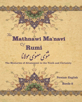 Libro The Mathnawi Ma&#712;navi Of Rumi, Book-5: The Myst...