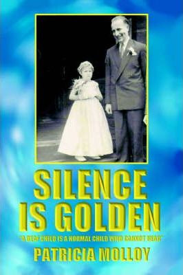 Libro Silence Is Golden - Patricia Molloy