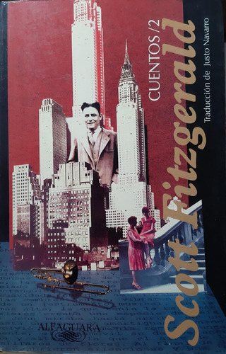 Cuentos 2 - Scott Fitzgerald: Alfaguara, 1ra Edición, Españo