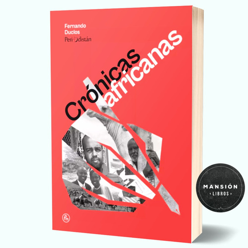 Libro Cronicas Africanas Fernando Duclos Periodistan 