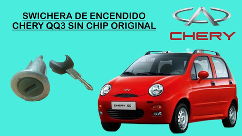 Swichera De Encendido Chery Qq3 Sin Chip Original