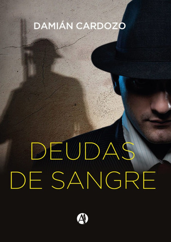 Deudas De Sangre - Damián Cardozo