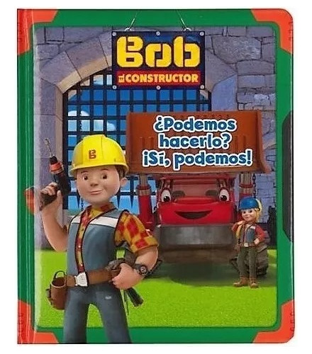 Bob Constructor Podemos Hacerlo? Si Podemos (cartoné) Panini