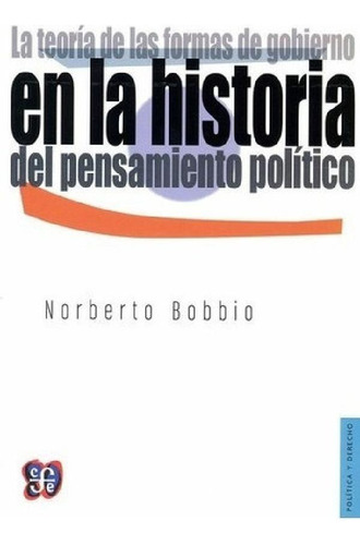 Libro - Teoria De Las Formas De Gobierno En La Historia Del