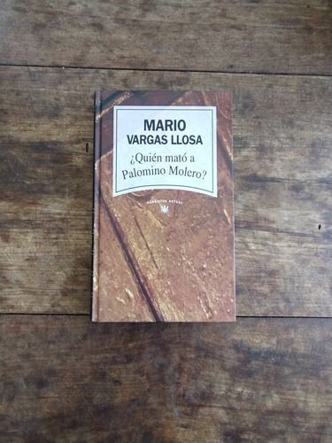 Quien Mato A Palomino Molero - Mario Vargas Llosa - Rba