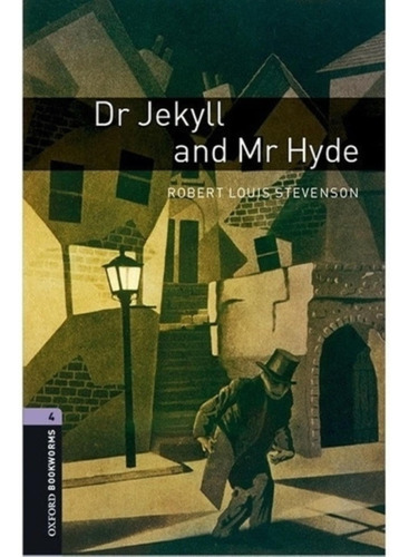 Dr Jekyll And Mr Hyde Oxford Bookworms 4