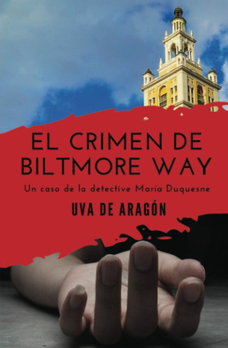 Libro: El Crimen De Biltmore Way. Un Caso De La Detective Ma