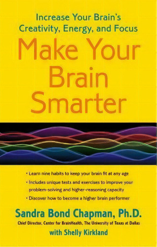 Make Your Brain Smarter, De Sandra Bond  Ph.d. Chapman. Editorial Simon & Schuster, Tapa Blanda En Inglés