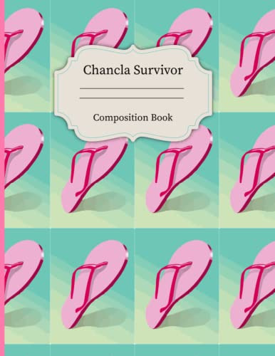 Chancla Survivor Composition Book : Libreta Para Mamas E Hij