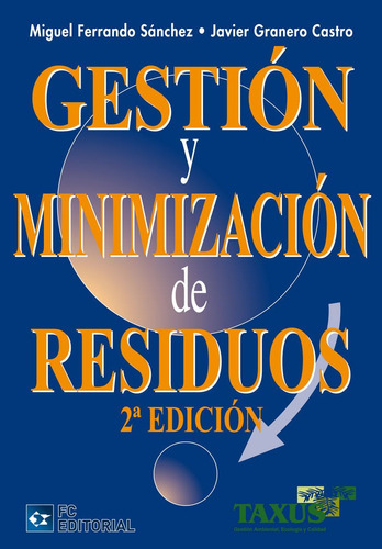 Gestion Y Minimizacion De Residuos - Ferrando Sanchez, Mi...