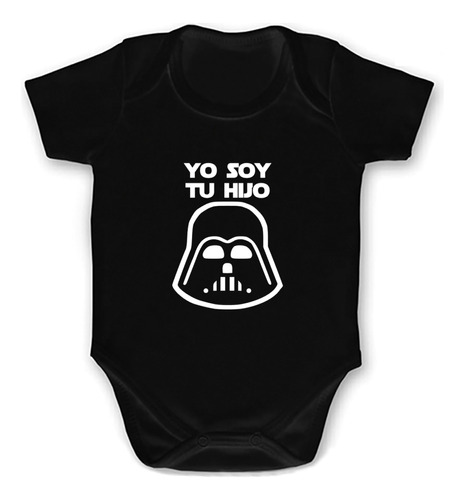 Mameluco Yo Soy Tu Hijo Hija Star Wars Body Bebé Darth Vader