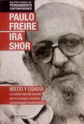 Miedo Y Osadía - Paulo Freire