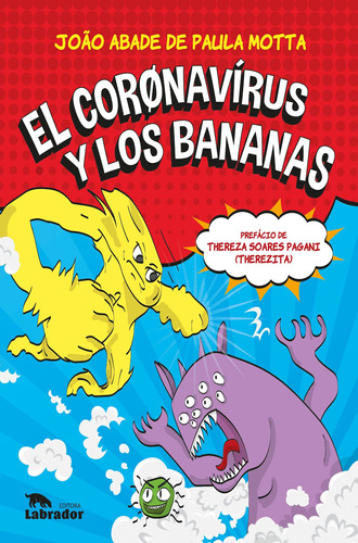 El corønavírus y los bananas, de Abade de Paula Motta, João. Editora Labrador Ltda, capa mole em português, 2021