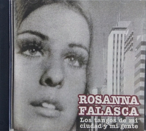 ROSANNA FALASCA - Los Tangos de mi ciudad y mi gente - cd 2011