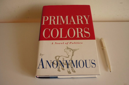 Anonymous Primary Colors Joe Klein Tapa Dura / Hard Cover