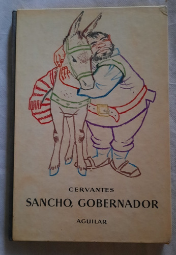 Cervantes Sancho Gobernador Aguilar Globo De Colores 1962 