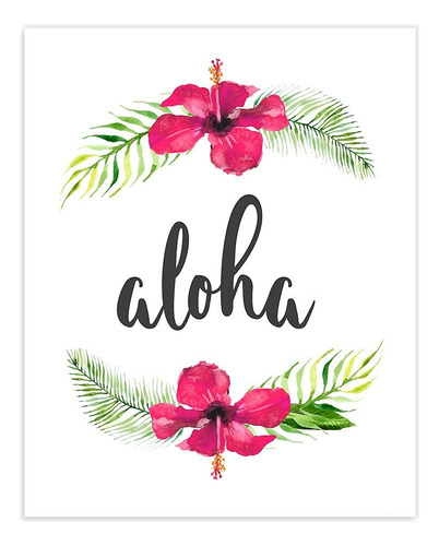 Arte De Impresión Aloha Hawaii Sin Enmarcar 8x10