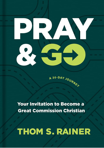 Libro: Pray & Go: Your Invitation To Become A Great (church