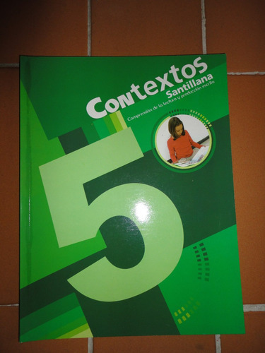 Contexto De 5to Grado Santillana, Lectura Y Escritura