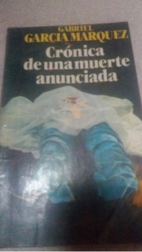 Crónica De Una Muerte Anunciada De Gabriel García Márquez. 