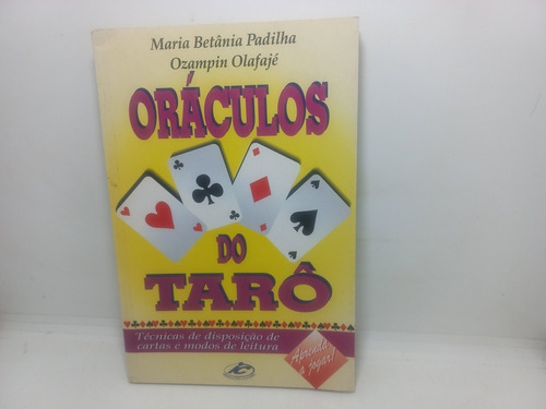 Livro - Oráculos Do Tarô - Ozampin Olafafé - Ca - 3556
