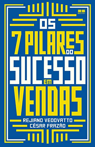 Libro 7 Pilares Do Sucesso Em Vendas Os De Frazao Cesar E Ve