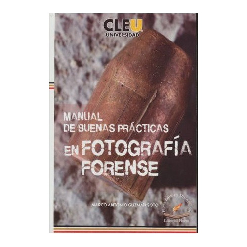 Manual De Buenas Prácticas En Fotografía Forense