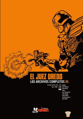 El Juez Dredd Los Archivos Completos 6 Nadie Escapa A La Ley